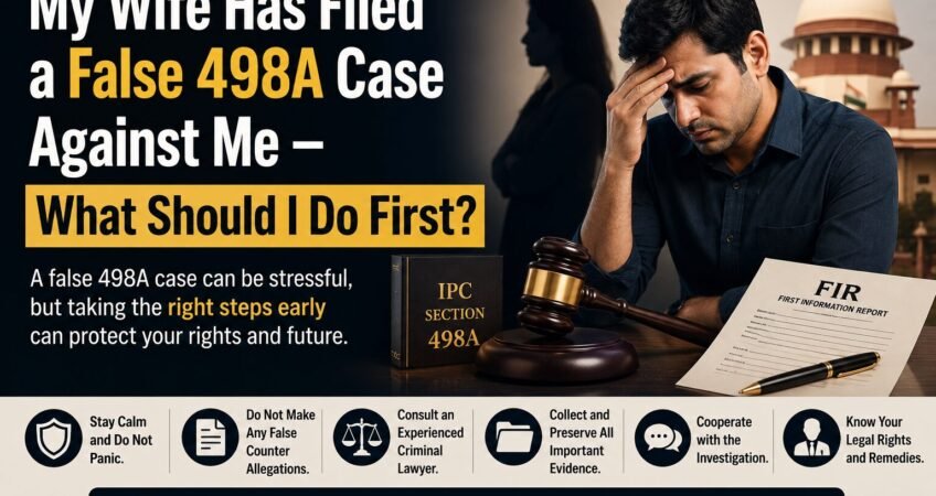 Legal awareness banner showing a distressed man facing a false Section 498A case allegation, with courtroom imagery, a judge’s gavel, FIR document, and the Supreme Court of India in the background.