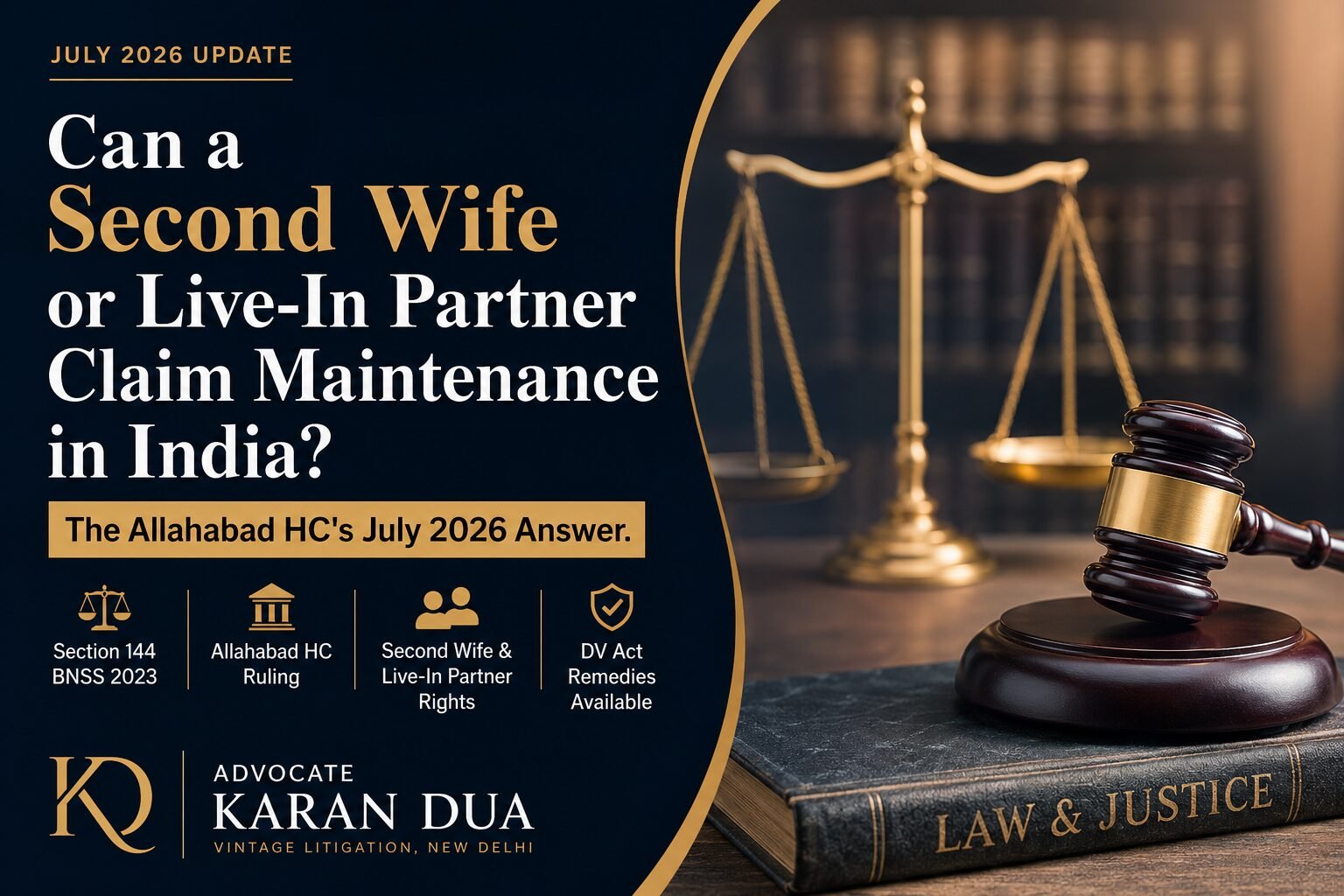 Can a second wife or live-in partner claim maintenance in India? Legal banner featuring a judge's gavel, scales of justice, and the Allahabad High Court July 2026 ruling on Section 144 BNSS and DV Act remedies.