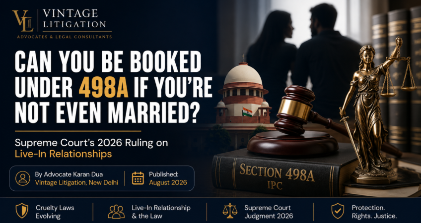 Section 498A and live-in relationships — Supreme Court 2026 ruling explained
