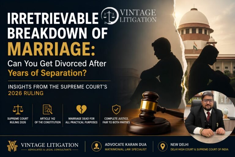 Irretrievable breakdown of marriage in India and divorce after years of separation